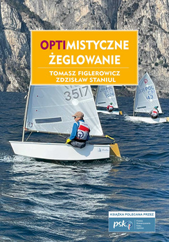 OPTIMISTYCZNE ŻEGLOWANIE