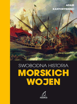 SWOBODNA HISTORIA MORSKICH WOJEN