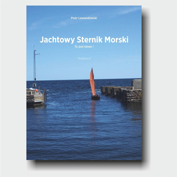 Jachtowy Sternik Morski - To jest łatwe!